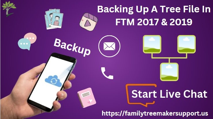 backing up a tree file in ftm 2017 and 2019