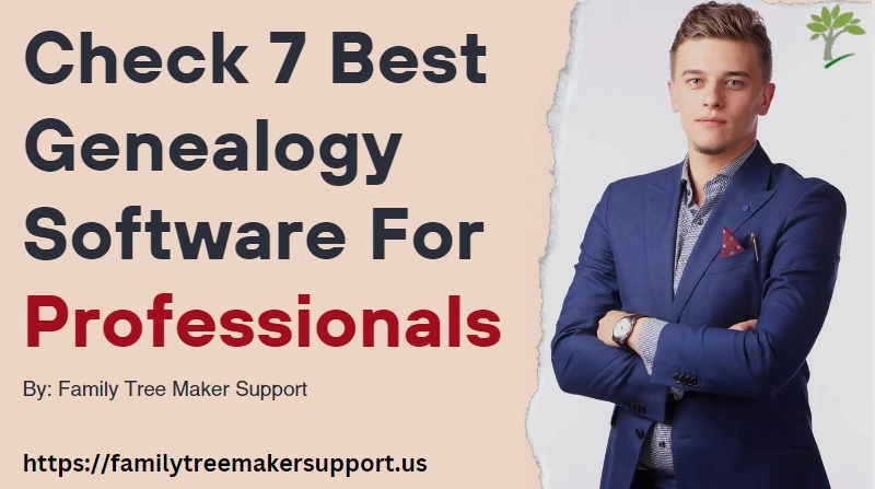 Best-genealogy-software-for-professionals