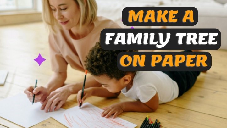 make a family tree on paper