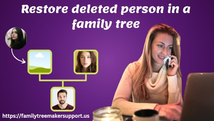 Restore deleted person in family tree