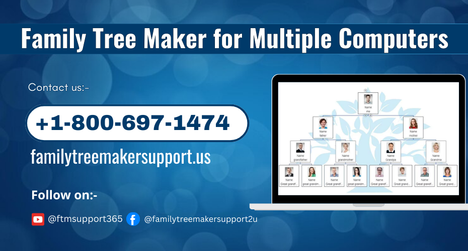 Family Tree Maker for Multiple Computers